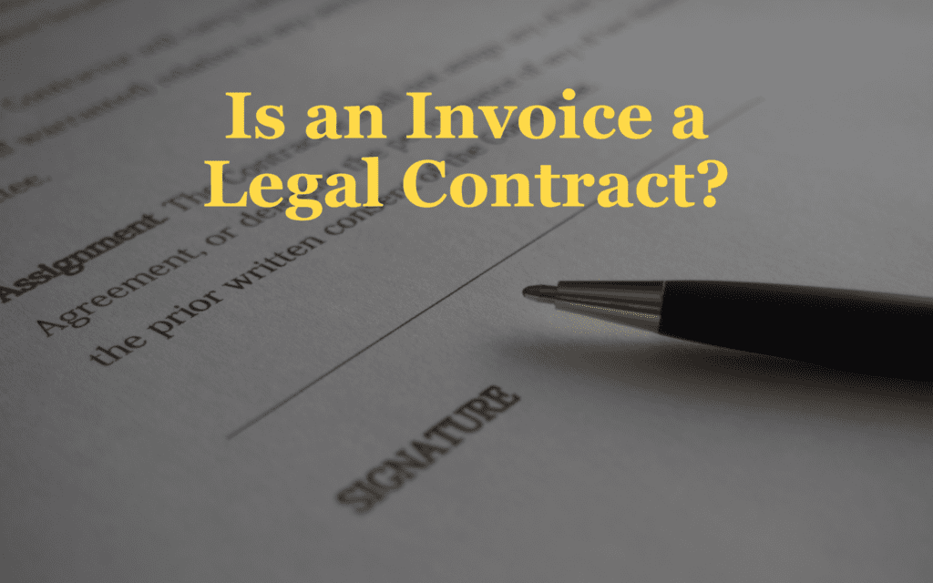 Is an Invoice a Legal Contract